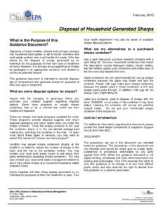 FebruaryDisposal of Household Generated Sharps What is the Purpose of this Guidance Document? Disposing of loose needles, lancets and syringes (sharps)