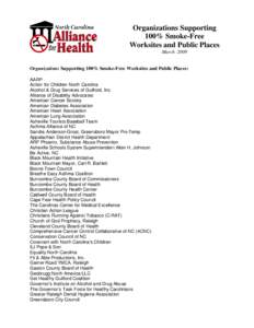 Organizations Supporting 100% Smoke-Free Worksites and Public Places November 2007 March 2009