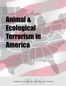 Animal rights movement / Animal Liberation Front / Earth Liberation Front / Animal testing / Animal welfare / Stop Huntingdon Animal Cruelty / Rod Coronado / Craig Rosebraugh / Domestic terrorism in the United States / Environmentalism / Eco-terrorism / Animal rights