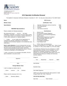 130 Holiday Court, Suite 100 Annapolis, MD[removed]Phone: [removed]; FAX: [removed]www.aaee.net[removed]Specialty Certification Renewal