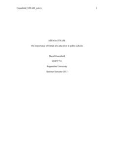 Greenfield_STEAM_policy  1 STEM to STEAM: The importance of formal arts education in public schools