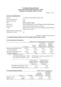 Consolidated Financial Results for the Nine Months Ended December 31, 2012 (Prepared in Accordance with U.S. GAAP) February 7, 2013  KONAMI CORPORATION