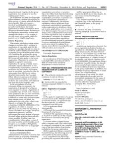 Federal Register / Vol. 77, No[removed]Thursday, November 8, [removed]Rules and Regulations  emcdonald on DSK67QTVN1PROD with RULES being developed. Applicants for group registration were required to use the