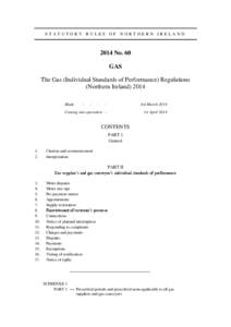 STATUTORY RULES OF NORTHERN IRELAND[removed]No. 60 GAS The Gas (Individual Standards of Performance) Regulations (Northern Ireland) 2014