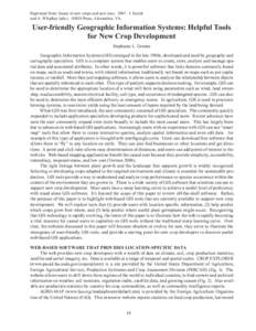 Reprinted from: Issues in new crops and new uses[removed]J. Janick and A. Whipkey (eds.). ASHS Press, Alexandria, VA. User-friendly Geographic Information Systems: Helpful Tools for New Crop Development Stephanie L. Green
