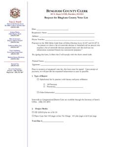 BINGHAM COUNTY CLERK 501 N. Maple St #205, Blackfoot, ID[removed]Request for Bingham County Voter List Sara J. Staub