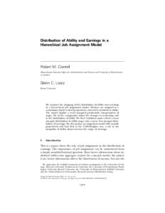 Distribution of Ability and Earnings in a Hierarchical Job Assignment Model Robert M. Costrell Massachusetts Executive Office for Administration and Finance and University of Massachusetts at Amherst