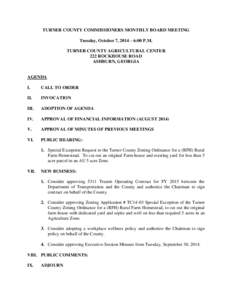 TURNER COUNTY COMMISSIONERS MONTHLY BOARD MEETING Tuesday, October 7, 2014 – 6:00 P.M. TURNER COUNTY AGRICULTURAL CENTER 222 ROCKHOUSE ROAD ASHBURN, GEORGIA