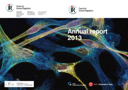 Centre for Immune Regulation Visiting address Oslo University Hospital-Rikshospitalet Sognsvannsveien 20,