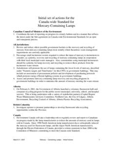 Initial set of actions for the Canada-wide Standard for Mercury-Containing Lamps Canadian Council of Ministers of the Environment 1. Coordinate the task of reporting on progress in a timely fashion and in a manner that r