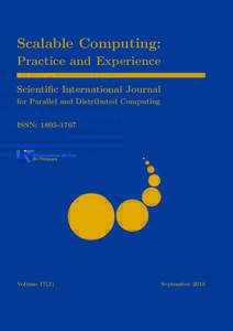 Scalable Computing: Practice and Experience Scientific International Journal for Parallel and Distributed Computing ISSN: 