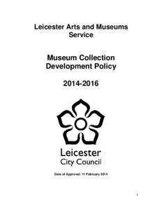 Leicester Arts and Museums Service Museum Collection Development Policy