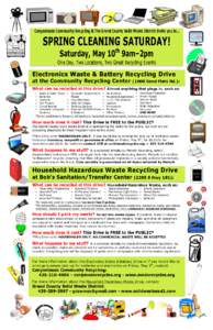    Canyonlands Community Recycling & The Grand County Solid Waste District invite you to… SPRING CLEANING SATURDAY!