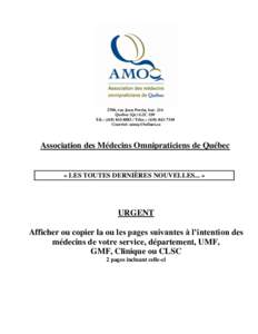 2700, rue Jean Perrin, bur. 214 Québec (Qc) G2C 1S9 Tél.: ([removed]Télec.: ([removed]Courriel: [removed]  Association des Médecins Omnipraticiens de Québec