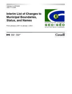 State governments of the United States / Geography of Canada / Demographics of Canada / Census geographic units of Canada / Municipal district / Municipality / Town / Quebec City / Census / Statistics Canada / Subdivisions of Canada / Government