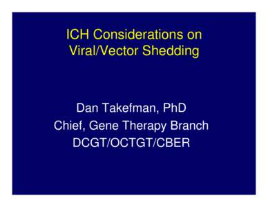ICH Considerations on Viral/Vector Shedding
