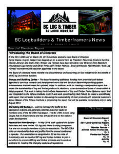 BC Logbuilders & Timberframers News JuneVolume 12 - Issue 31 Board of Directors Report  Introducing the Board of Directors