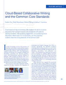 FEATURE ARTICLE  Cloud-Based Collaborative Writing and the Common Core Standards Soobin Yim, Mark Warschauer, Binbin Zheng, & Joshua F. Lawrence
