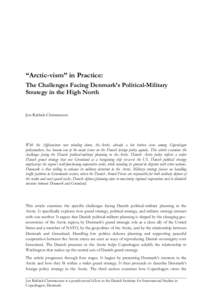 “Arctic-vism” in Practice: The Challenges Facing Denmark’s Political-Military Strategy in the High North Jon Rahbek-Clemmensen