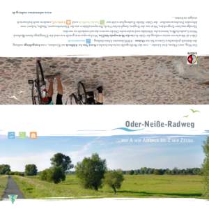 ... von A wie Ahlbeck bis Z wie Zittau.  Oder-Neiße-Radweg Ein Weg, zwei Flüsse, drei Länder ... von der Neißequelle im tschechischen Nová Ves bis Ahlbeck auf Usedom, vom Isergebirge entlang der deutsch-polnischen G