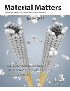 Material Matters The Quarterly Magazine of NIST’s Material Measurement Laboratory Spring[removed]How Well Did You Sequence That Genome?