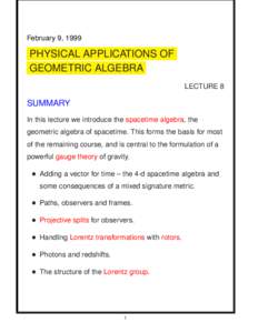 February 9, 1999  PHYSICAL APPLICATIONS OF GEOMETRIC ALGEBRA LECTURE 8