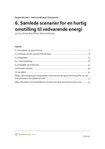 Baggrundsnotat • VedvarendeEnergi’s Energivision  6. Samlede scenarier for en hurtig omstilling til vedvarende energi, Gunnar Boye Olesen, VedvarendeEnergi