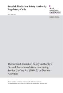 Swedish Radiation Safety Authority Regulatory Code ISSN: [removed]SSMFS 2008:6