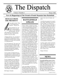 Volume 2 Number 1  Winter 2002 News & Happenings of The Friends of South Mountain State Battlefield MESSAGE FROM