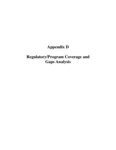 Appendix D Regulatory/Program Coverage and Gaps Analysis Appendix D