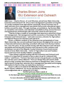 Jefferson County Extension & Outreach Newsletter  April 2014 Charles Brown Joins ISU Extension and Outreach