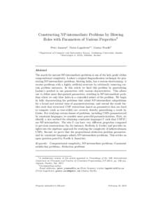 Constructing NP-intermediate Problems by Blowing Holes with Parameters of Various PropertiesI Peter Jonssona , Victor Lagerkvista,∗, Gustav Nordhb a Department  of Computer and Information Science, Link¨