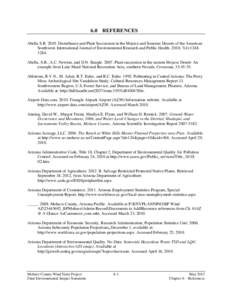 6.0 REFERENCES Abella S.R[removed]Disturbance and Plant Succession in the Mojave and Sonoran Deserts of the American Southwest. International Journal of Environmental Research and Public Health. 2010; 7(4):[removed]Abell