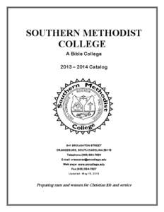 SOUTHERN METHODIST COLLEGE A Bible College 2013 – 2014 Catalog  541 BROUGHTON STREET