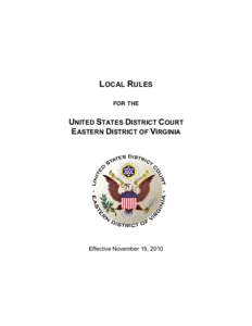 LOCAL R ULES FOR THE UNITED STATES DISTRICT COURT EASTERN DISTRICT OF VIRGINIA