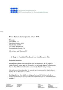 Referat fra møte i Kontaktpunktet 4. mars 2010 Til stede: Gro Granden, LO Tom Hugo-Sørensen, NHD Vidar Lindefjeld, NHO Are-Jostein Norheim, UD