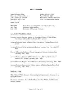 BRIAN J. GERBER  School of Public Affairs University of Colorado Denver 1380 Lawrence St., Suite 500 Denver, CO