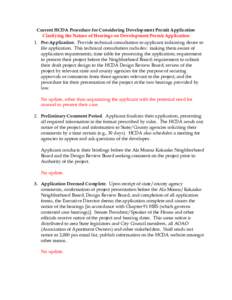 Current HCDA Procedure for Considering Development Permit Application Clarifying the Nature of Hearings on Development Permit Application 1. Pre-Application. Provide technical consultation to applicant indicating desire 