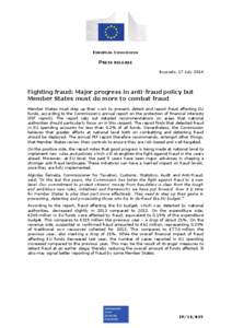 EUROPEAN COMMISSION  PRESS RELEASE Brussels, 17 July[removed]Fighting fraud: Major progress in anti-fraud policy but