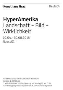 Kunsthaus Graz  Deutsch HyperAmerika Landschaft – Bild –