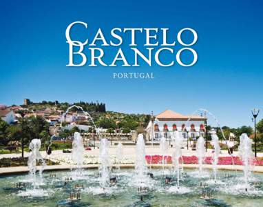 Castelo Branco Situada numa posição central entre o norte e o sul de Portugal, Castelo Branco marca uma fronteira de duas regiões culturais desde remotos tempos distintas: o mundo do granito e o mundo do xisto. Loca