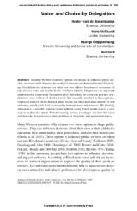 Journal of Health Politics, Policy and Law Advance Publication, published on October 10, 2012  Voice and Choice by Delegation Hester van de Bovenkamp Erasmus University Hans Vollaard