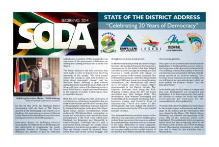 SEDIBENG[removed]STATE OF THE DISTRICT ADDRESS “Celebrating 20 Years of Democracy”