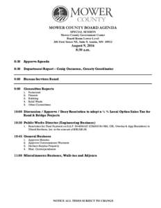 MOWER COUNTY BOARD AGENDA SPECIAL SESSION Mower County Government Center Board Room Lower Level 201 First Street NE, Suite 9, Austin, MN 55912