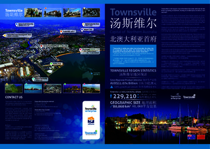 Townsville is the largest city in Northern Australia with one of the fastest growing economies, making it an ideal place to invest, live and visit. James Cook University 詹姆斯•库克大学