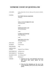 SUPREME COURT OF QUEENSLAND CITATION: Vella’s Plant Hire Pty Ltd v Mistranch Pty Ltd & Ors[removed]QSC 77