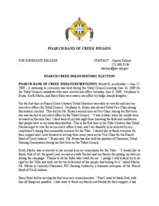 POARCH BAND OF CREEK INDIANS FOR IMMEDIATE RELEASE CONTACT: Sharon Delmar[removed]removed]