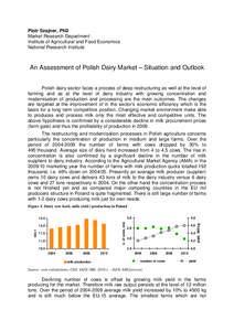Piotr Szajner, PhD Market Research Department Institute of Agricultural and Food Economics National Research Institute  An Assessment of Polish Dairy Market – Situation and Outlook