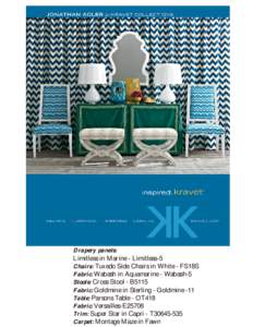 Drapery panels: Limitless in Marine - Limitless-5 Chairs: Tuxedo Side Chairs in White - FS18S Fabric: Wabash in Aquamarine - Wabash-5 Stools: Cross Stool - B5115 Fabric: Goldmine in Sterling - Goldmine -11