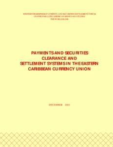 WESTERN HEMISPHERE PAYMENTS AND SECURITIES SETTLEMENT FORUM CENTRE FOR LATIN AMERICAN MONETARY STUDIES THE WORLD BANK PAYMENTS AND SECURITIES CLEARANCE AND